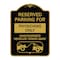 Signmission Reserved Parking for Physicians Only Unauthorized Vehicles Towed Away, Black & Gold, BG-1824-23082 A-DES-BG-1824-23082 - alternate 1